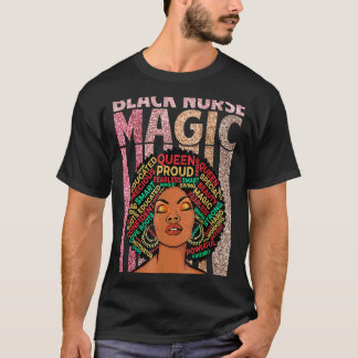 Schwarze Krankenschwestern Magischer Melanin Pfleg T-Shirt