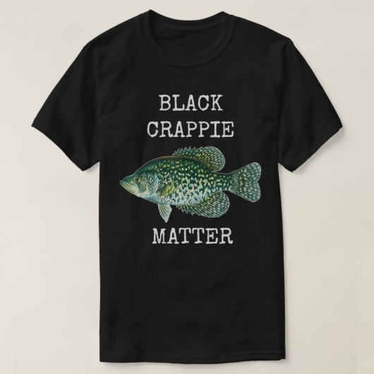 SCHWARZE KRAPPIE-MATERIE CRAPPIE FISCHEN T SHIRT (Design vorne)