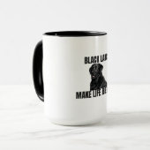 Schwarze Labradors machen das Leben besser – Freun Tasse (Vorderseite Links)