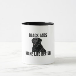 Schwarze Labradors machen das Leben besser – Freun Tasse