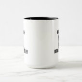 Schwarze Labradors machen das Leben besser – Kaffe Tasse (Zentrum)