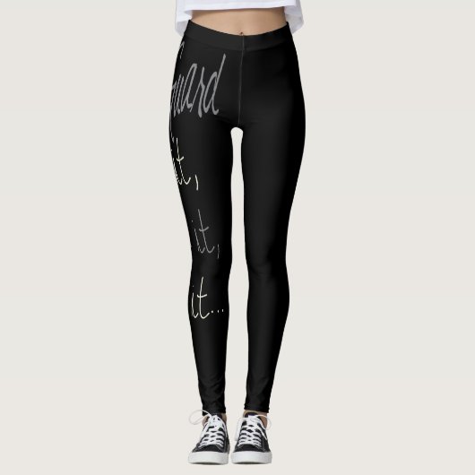 Schwarze Leggings mit Zitat (Vorderseite)