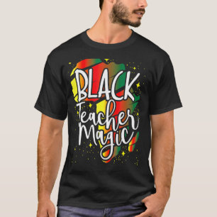 Schwarze Lehrerin Magie Afrikanische Amerikanische T-Shirt