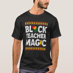 Schwarze Lehrermagie Lehrer Männer Frauen Schwarze T-Shirt