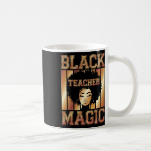 Schwarze Lehrermagie Schwarze Geschichte Monat Mel Kaffeetasse