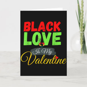 Schwarze Liebe ist mein valentinstag pan-afrikanis Karte