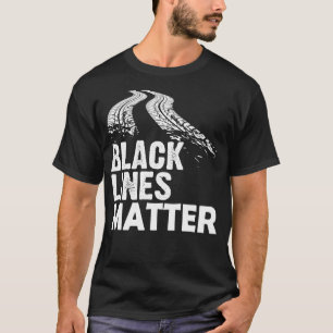 Schwarze Linien sind wichtig! Funny Racing Drift C T-Shirt