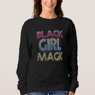 Schwarze Mädchen Magie Melanin Frauen Mädchen Afro Sweatshirt