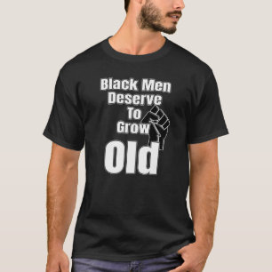 Schwarze Männer verdienen es, alte schwarze Geschi T-Shirt