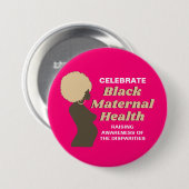 SCHWARZE MATERNAL - GESUNDHEITSbewusstsein Button (Vorne & Hinten)
