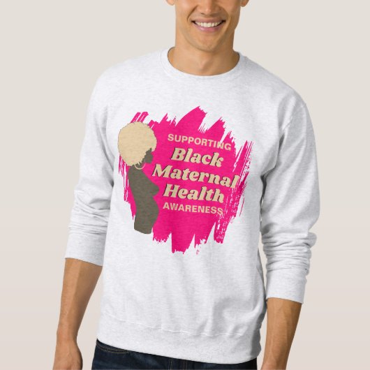 SCHWARZE MATERNE GESUNDHEIT, die das Bewusstsein f Sweatshirt (Vorderseite)