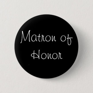 Schwarze Matrone des EhrenButtons Button