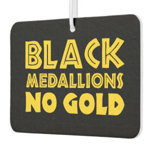 SCHWARZE MEDALLIONEN KEIN GOLD AUTOLUFTERFRISCHER