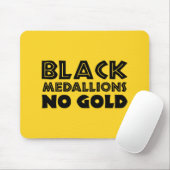 SCHWARZE MEDALLIONEN KEIN GOLD MOUSEPAD (Mit Mouse)