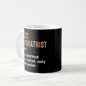 Schwarze Psychiater Definition Funny Psychiatrie Kaffeetasse (Vorderseite Links)