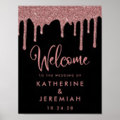 Schwarze Rose Gold Dripping Glitzer Hochzeit willk Poster (Vorne)