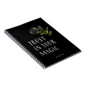 Schwarze Rose Vertrauen Sie Ihrer Magie Notizblock (Rechte Seite)