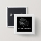 Schwarze Schafe haben mehr Spaß Button (Vorne & Hinten)