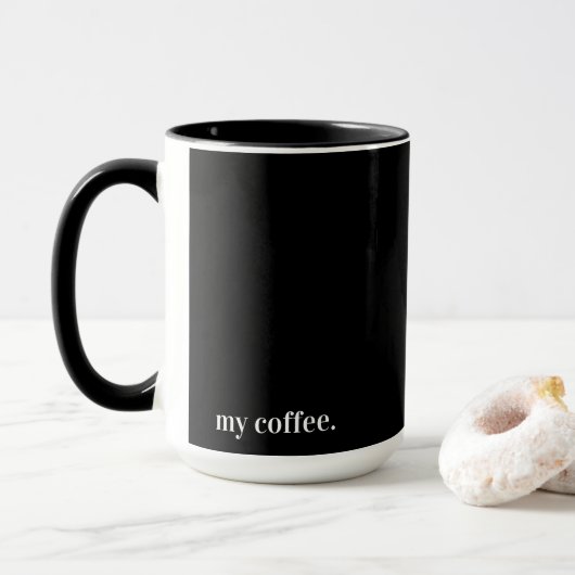 Schwarze Tasse Mein Kaffee (Mit Donut)