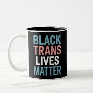Schwarze Trans-LGBTQ-Unterstützung Lebt wichtig Tr Zweifarbige Tasse