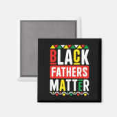 Schwarze Väter Problem für Männer Vater Geschichte Magnet (Vorderseite/Rückseite)