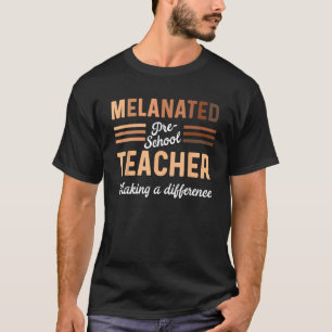 Schwarze Vorschullehrerin Schwarze Geschichte mach T-Shirt