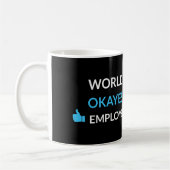 Schwarze Welt Okayester Mitarbeiter Personalisiert Kaffeetasse (Links)
