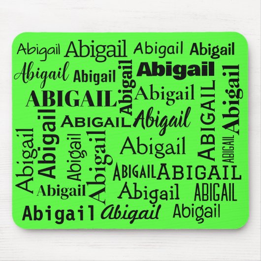 Schwarzer ABIGAIL-Name auf Neon Green Mousepad (Vorne)