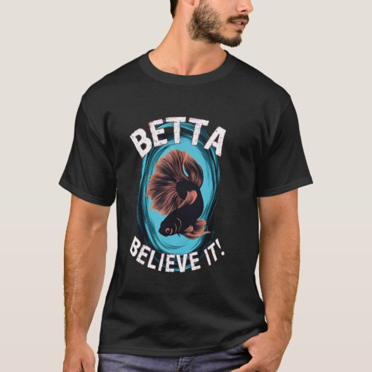 schwarzer Betta glaubt, dass sein Splendens Kampff T-Shirt (Vorderseite)