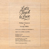 Schwarzer, durchsichtiger Toast zur Liebe Elegante Acryleinladungen (Vorderseite)