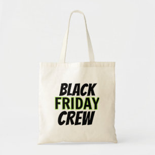Schwarzer Freitag Crew Tragetasche