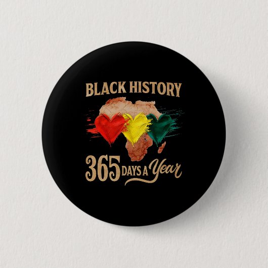 Schwarzer Geschichtsmonat 365 Tage Karte Afro Afri Button (Vorderseite)