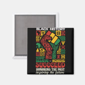 Schwarzer Geschichtsmonat Afrikaner Glauben Erreic Magnet (Vorderseite/Rückseite)
