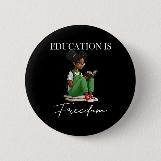 Schwarzer Geschichtsmonat Bildung Ist Freiheit Büc Button (Vorderseite)