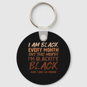 Schwarzer Geschichtsmonat Blackety Black Amen Mela Schlüsselanhänger