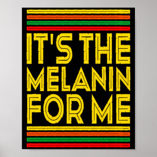 Schwarzer Geschichtsmonat Es Ist Das Melanin Für M Poster