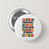 Schwarzer Geschichtsmonat Freiheit Jeder Hat Recht Button (Vorne & Hinten)