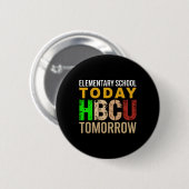 Schwarzer Geschichtsmonat Grundschule Hbcu Morgen Button (Vorne & Hinten)