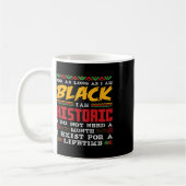 Schwarzer Geschichtsmonat Ich bin schwarz historis Kaffeetasse (Links)