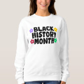 Schwarzer Geschichtsmonat Sweatshirt (Vorderseite)