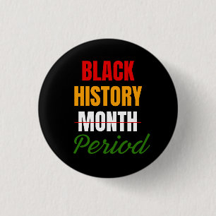 Schwarzer Geschichtsmonat Zeitraum Afroamerikaner Button