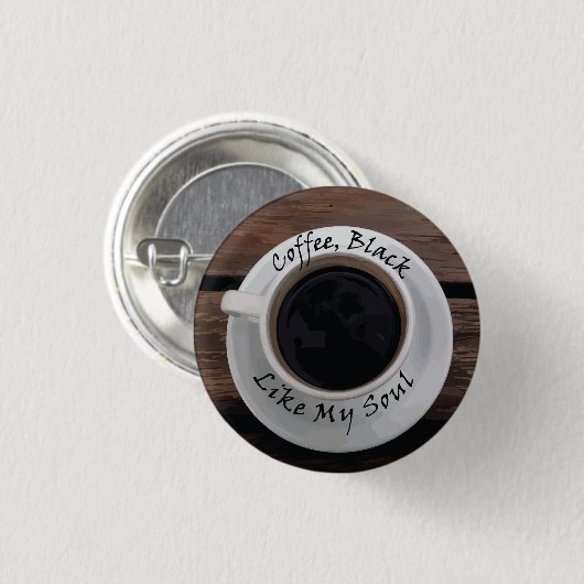 Schwarzer Kaffee Button (Vorne & Hinten)