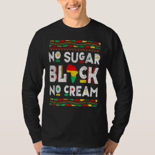 Schwarzer Kaffee ohne Zucker Creme  Kaffee Proud B T-Shirt