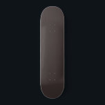 Schwarzer Kaffee (Vollfarbe) Skateboard<br><div class="desc">Schwarzer Kaffee (Vollfarbe)</div>