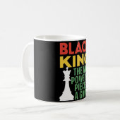 "Schwarzer König: Das mächtigste Stück Kaffeetasse (Vorderseite Links)