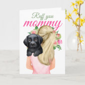 Schwarzer Labrador Welpe mit Frauen Ruff You Mommy Karte (Gelbe Blume)