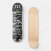 SCHWARZER MESSIAS Skateboard (Vorderseite)