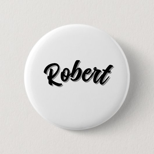 Schwarzer Robert-Name mit Schlagschatten, Button (Vorderseite)