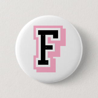 schwarzer rosa Buchstabe F Button