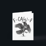 Schwarzer Schnitt, F-caw-f Funny Black Bird Karte<br><div class="desc">Schwarzer Schnitt,  F-caw-f Funny Black Bird</div>